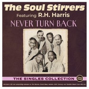 The Soul Stirrers - Never Turn Back - The Singles Colle i gruppen CD / Kommende / Pop-Rock hos Bengans Skivbutik AB (5663417)