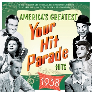 Various Artists - America's Greatest Your Hit Parade i gruppen VI TIPSER / Hjem - CD Nyheter & Kommende hos Bengans Skivbutik AB (5663420)