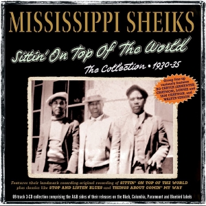 Mississippi Sheiks - Sittin' On Top Of The World - The C i gruppen CD / Nyheter / Country hos Bengans Skivbutik AB (5663423)