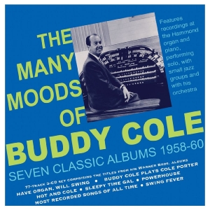 Buddy Cole - The Many Moods Of Buddy Cole - Seve i gruppen CD / Kommende / Pop-Rock hos Bengans Skivbutik AB (5663426)