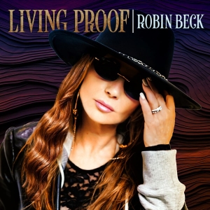 Robin Beck - Living Proof i gruppen CD / Kommende / Metal hos Bengans Skivbutik AB (5663475)
