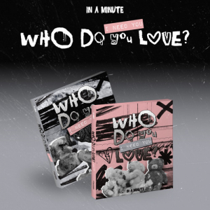 In A Minute - Who Do You Love? : I Need You i gruppen CD / Kommende / K-Pop hos Bengans Skivbutik AB (5663507)