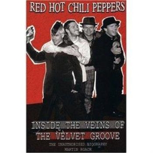 Red Hot Chili Peppers - Bok-Red Hot Chili Peppers i gruppen VI TIPSER / MusikkkBøker hos Bengans Skivbutik AB (5663738)