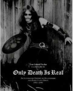 Only Death Is Real - Illustrated History Of Hellhammer A i gruppen Øvrige Bøker hos Bengans Skivbutik AB (5663800)