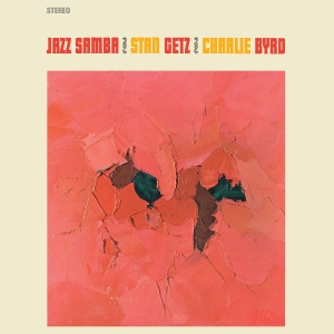 Stan Getz & Charlie Byrd - Jazz Samba i gruppen VINYL / Kommende / Jazz hos Bengans Skivbutik AB (5663842)