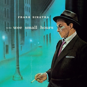 Frank Sinatra - In The Wee Small Hours i gruppen VINYL / Kommende / Jazz,Pop-Rock hos Bengans Skivbutik AB (5663847)