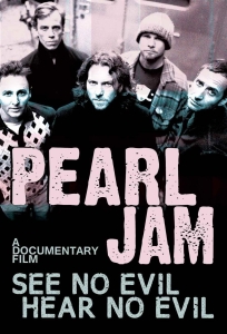 Pearl Jam - See No Evil, Hear No Evil - Dvd Doc i gruppen Musikkk-DVD & Bluray hos Bengans Skivbutik AB (5663875)