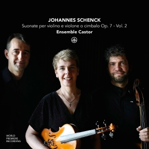 Ensemble Castor - Johannes Schenck: Suonate Per Violino E Violone O Cimbalo Op. 7 - Vol. 2 i gruppen CD / Kommende / Klassisk hos Bengans Skivbutik AB (5663990)