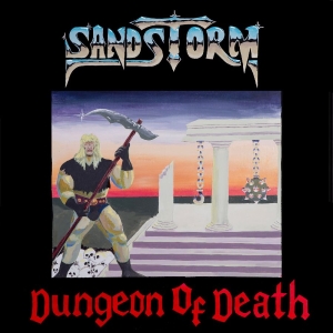 Sandstorm - Dungeon Of Death i gruppen VINYL / Kommende / Metal hos Bengans Skivbutik AB (5664108)