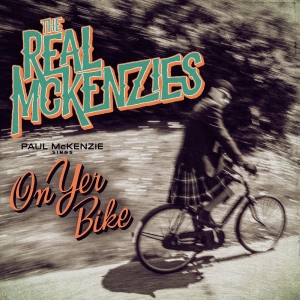 Real Mckenzies The - Paul Mckenzie Sings On Yer Bike i gruppen VINYL / Kommende / Pop-Rock hos Bengans Skivbutik AB (5664128)
