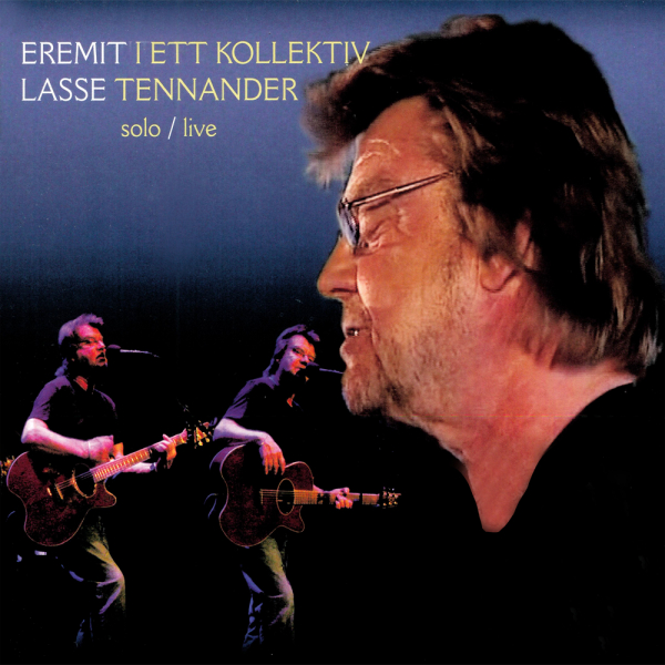 Lasse Tennander - Eremit i ett kollektiv (CD & DVD) i gruppen CD / Toppselgere hos Bengans Skivbutik AB (5664286)