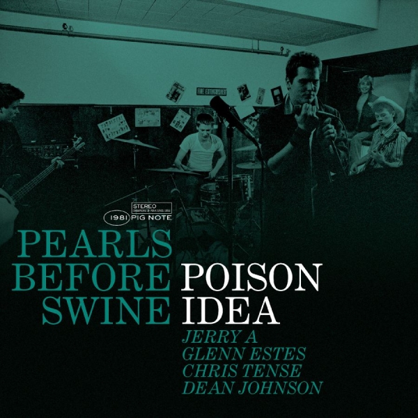 Poison Idea - Pearls Before Swine: The Early Year i gruppen VI TIPSER / Fredagsutgivelser / 2026-05-15 hos Bengans Skivbutik AB (5664293)