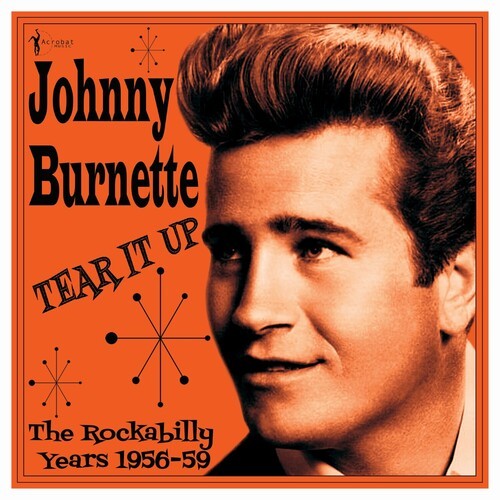 Johnny Burnette - Tear It Up: The Rockabilly Years 19 i gruppen VINYL / Pop-Rock hos Bengans Skivbutik AB (5664302)