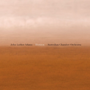 Australian Chamber Orchestra - John Luther Adams: Horizon i gruppen CD / Kommende / Pop-Rock hos Bengans Skivbutik AB (5664327)