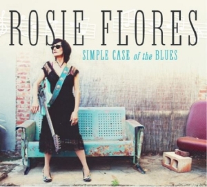 Rosie Flores - Simple Case Of The Blues i gruppen VINYL /  hos Bengans Skivbutik AB (5664443)