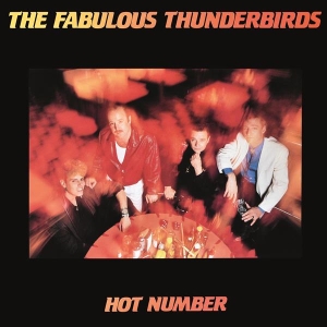 The Fabulous Thunderbirds - Hot Number i gruppen VI TIPSER / Fredagsutgivelser / 2026-04-17 hos Bengans Skivbutik AB (5664462)