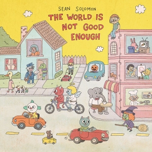 Sean Solomon - The World Is Not Good Enough i gruppen CD / Kommende / Pop-Rock hos Bengans Skivbutik AB (5664544)