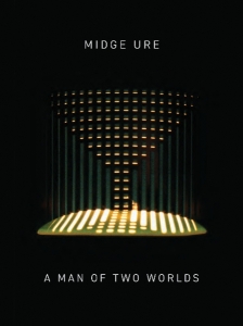Midge Ure - A Man Of Two Worlds (2CD) i gruppen CD / Kommende / Pop-Rock hos Bengans Skivbutik AB (5664629)