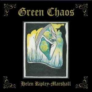 Helen Ripley-Marshall - Green Chaos i gruppen VINYL / Kommende / Pop-Rock hos Bengans Skivbutik AB (5664691)