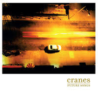 Cranes - Future Songs i gruppen VI TIPSER / Fredagsutgivelser / 2026-05-01 hos Bengans Skivbutik AB (5664720)