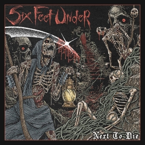 Six Feet Under - Next To Die i gruppen CD / Kommende / Metal hos Bengans Skivbutik AB (5664744)