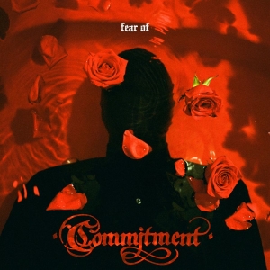 Commitment - Fear Of i gruppen VINYL / Kommende / Pop-Rock hos Bengans Skivbutik AB (5664943)
