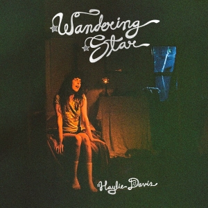 Davis Haylie - Wandering Star i gruppen VINYL / Kommende / Pop-Rock hos Bengans Skivbutik AB (5664978)