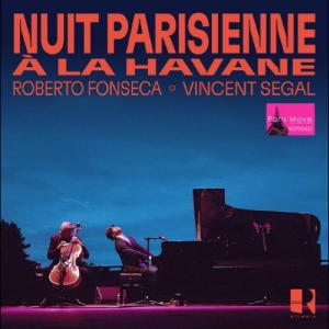 Roberto Fonseca & Vincent Segal - Nuit Parisienne À La Havane i gruppen VI TIPSER / Hjem - CD Nyheter & Kommende hos Bengans Skivbutik AB (5665039)