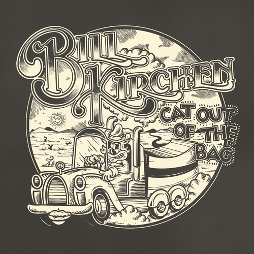 Bill Kirchen - Cat Out Of The Bag i gruppen VI TIPSER / Mest Populære nyheter - CD hos Bengans Skivbutik AB (5665127)