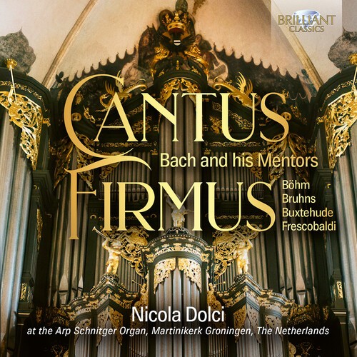 Nicola Dolci - Cantus Firmus - Bach And His Mentor i gruppen VI TIPSER / Fredagsutgivelser / 2026-05-15 hos Bengans Skivbutik AB (5665212)