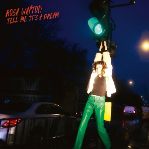 Rosa Walton - Tell Me It's A Dream i gruppen CD / Kommende / Pop-Rock hos Bengans Skivbutik AB (5665273)