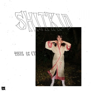 Shitkid - This Is It Ep (Re-Press Ltd Red Vin i gruppen VINYL / Kommende / Pop-Rock hos Bengans Skivbutik AB (5665277)