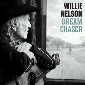 Nelson Willie - Dream Chaser i gruppen VINYL / Kommende / Country hos Bengans Skivbutik AB (5666033)