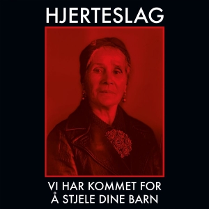 Hjerteslag - Vi Har Kommet For Å Stjele Dine Bar i gruppen VINYL / Kommende / Pop-Rock hos Bengans Skivbutik AB (5666127)