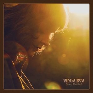 Vilde Bye - Never Nothing (Vinyl Lp) i gruppen VINYL / Kommende / Pop-Rock hos Bengans Skivbutik AB (5666128)