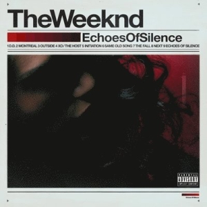 The Weeknd - Echoes Of Silence i gruppen VINYL / RnB-Soul hos Bengans Skivbutik AB (5666403)