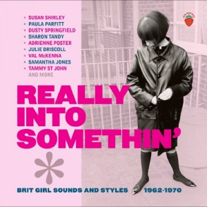 Various Artists - Really Into Somethin? ? Brit Girl S i gruppen CD / Kommende / Pop-Rock hos Bengans Skivbutik AB (5666476)