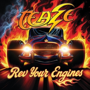 Teaze - Rev Your Engines i gruppen CD / Kommende / Metal hos Bengans Skivbutik AB (5666496)