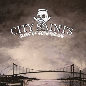 City Saints - Guns Of Gothenburg (Black W/White M i gruppen VINYL / Kommende / Pop-Rock hos Bengans Skivbutik AB (5667127)
