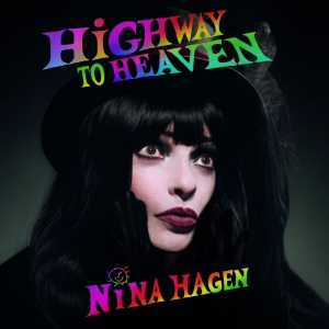 Hagen Nina - Highway To Heaven i gruppen CD / Kommende / Pop-Rock hos Bengans Skivbutik AB (5667130)