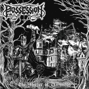 Possession - The Mother Of Darkness i gruppen CD / Kommende / Metal hos Bengans Skivbutik AB (5667140)
