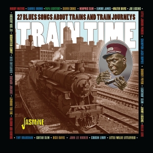 Various - Train Time - 27 Blues Songs About Trains And Train Journeys i gruppen CD / Blues hos Bengans Skivbutik AB (5667235)