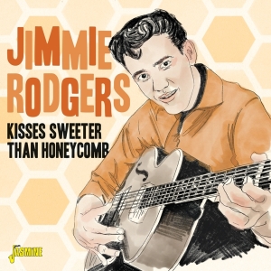 Jimmie Rodgers - Kisses Sweeter Than Honeycomb i gruppen CD / Country hos Bengans Skivbutik AB (5667263)