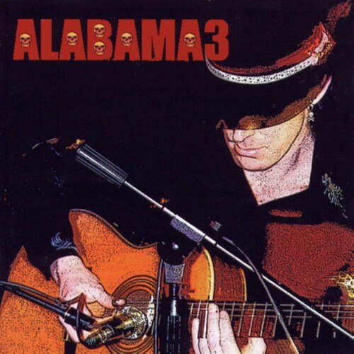 Alabama 3 - Last Train To Mashville Vol2. i gruppen VINYL / Toppselgere hos Bengans Skivbutik AB (5667310)