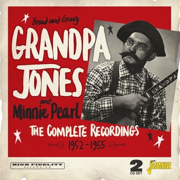 Grandpa Jones - Bread And Gravy - The Complete Recordings 1952-1955 i gruppen CD / Toppselgere hos Bengans Skivbutik AB (5667332)