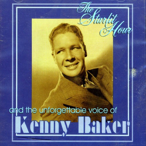 Kenny Baker - Starlit Hour i gruppen CD / Pop-Rock hos Bengans Skivbutik AB (5667335)