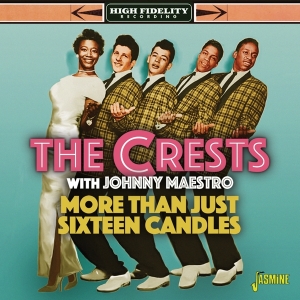 Crests With Johnny Maestro - More Than Just Sixteen Candles i gruppen CD hos Bengans Skivbutik AB (5667356)