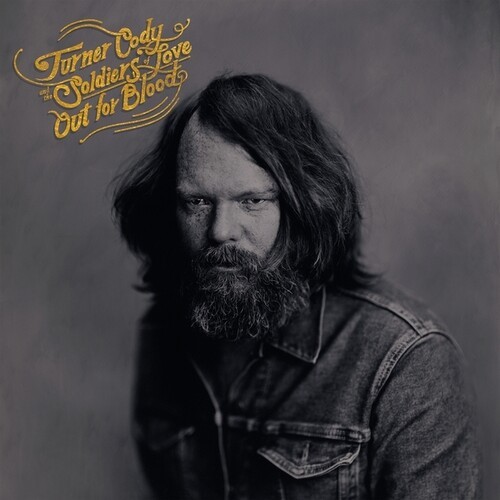 Turner Cody & The Soldiers Of Love - Out For Blood i gruppen CD / Toppselgere hos Bengans Skivbutik AB (5667522)