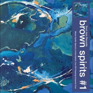 Brown Spirits - Brown Spirits #1 i gruppen VI TIPSER / Hjem - CD Nyheter & Kommende hos Bengans Skivbutik AB (5667627)