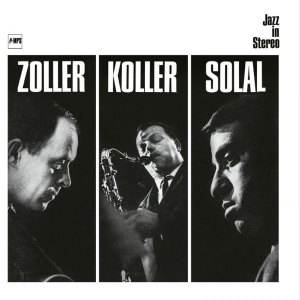 Zoller/Koller/Solal - Zoller/Koller/Solal i gruppen CD / Kommende / Jazz hos Bengans Skivbutik AB (5667967)